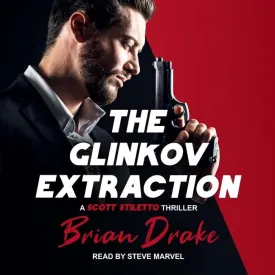 The Glinkov Extraction Audio CD  Unabridged, March 1, 2021